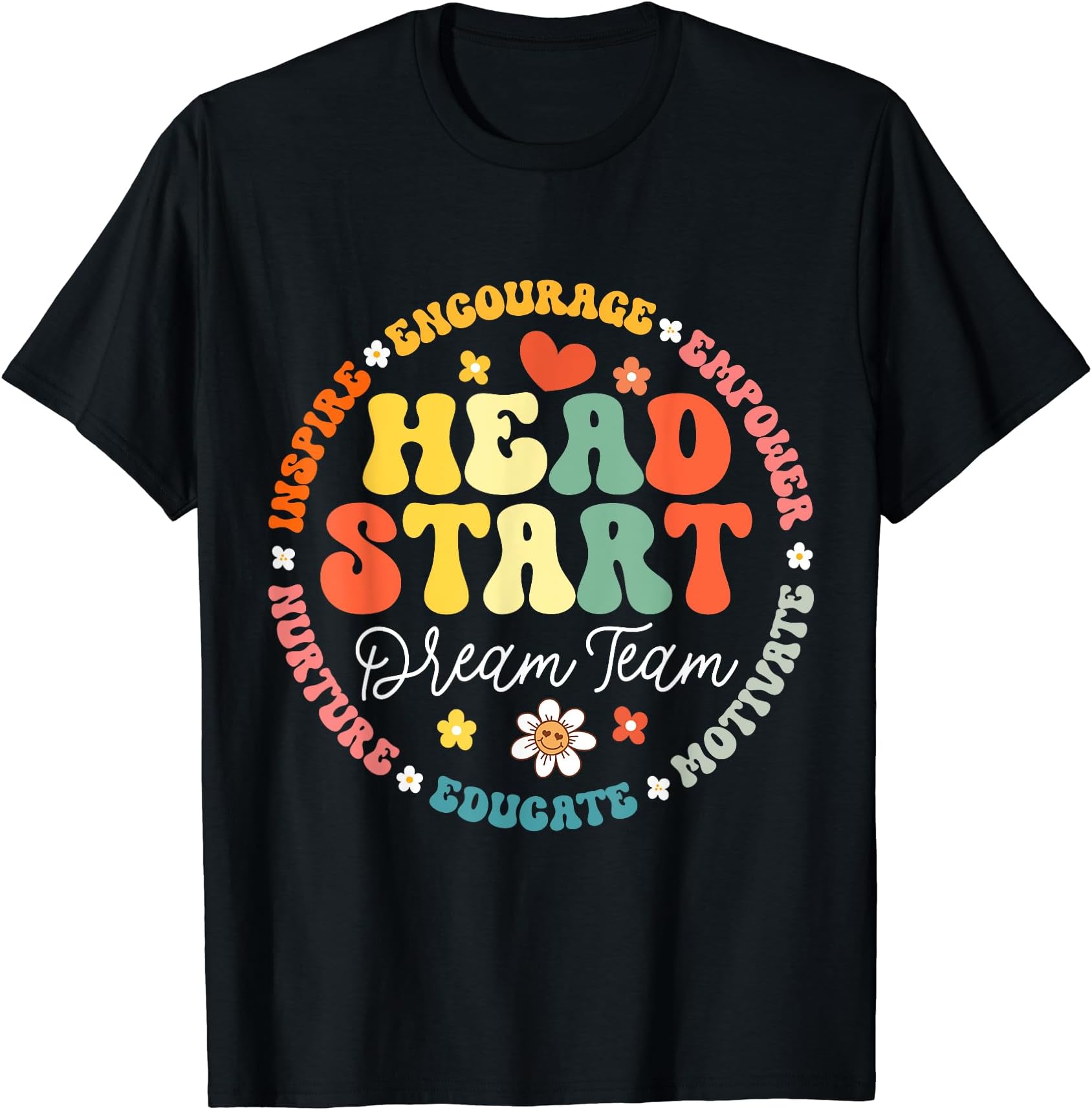 Groovy Headstart Appreciation Back To SchoolHead Start Dream Team Squad Teacher Headstart Back To School T-ShirtOEKO-TEX STANDARD 100
