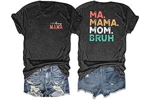 Ma Mama Mom Bruh - Boy Mom Shirt for the Mom Boss