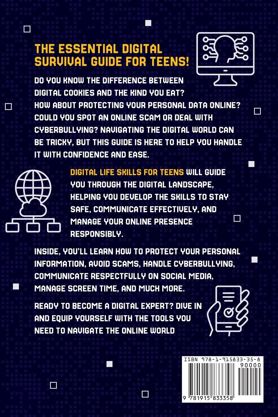 Digital Life Skills for Teens: How to Communicate, Behave, Stay Safe, and Find Balance in an Online World. The Essential Digital Survival Guide (Life Skills for Tweens & Teens)