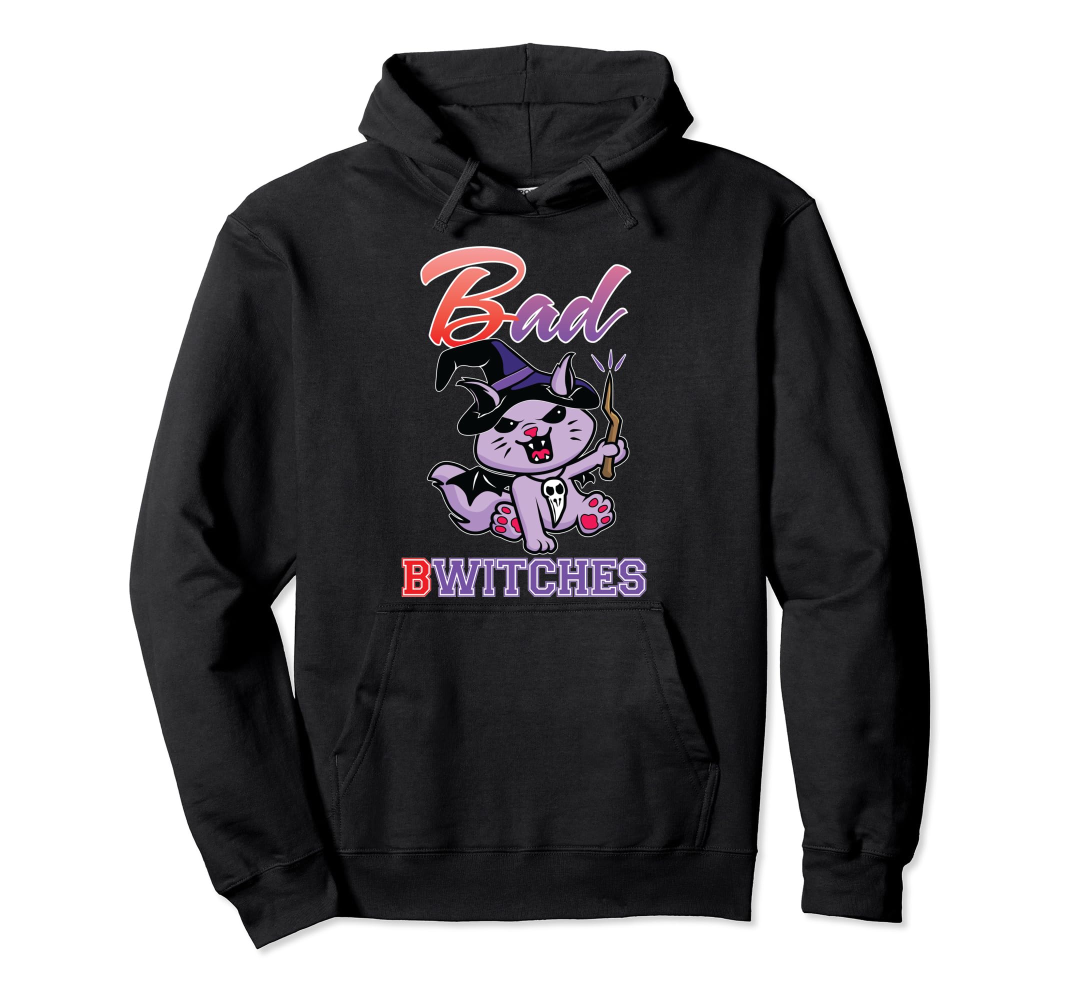 Bad BWitches, Bad Kitty Witch Pullover Hoodie