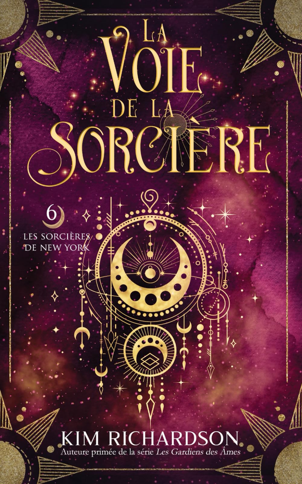La voie de la Sorcière (Les Sorcières de New York) (French Edition)