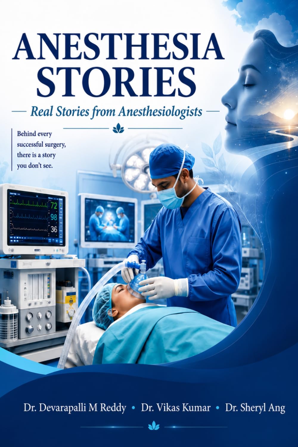 Anesthesia Stories: Real Stories from Anesthesiologists