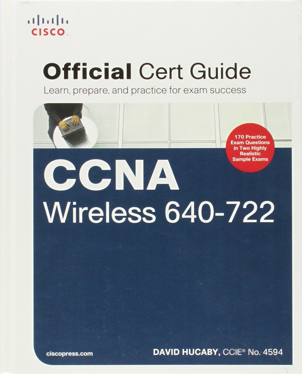 CCNA Wireless 640-722 Official Cert Guide 1st Edition