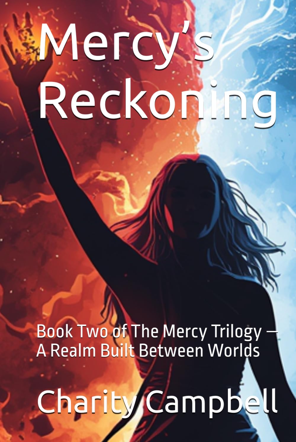 Mercy’s Reckoning: Book Two of The Mercy Trilogy — A Realm Built Between Worlds