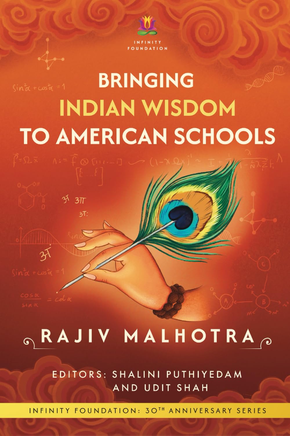 Bringing Indian Wisdom to American Schools (INFINITY FOUNDATION: 30TH ANNIVERSARY SERIES)