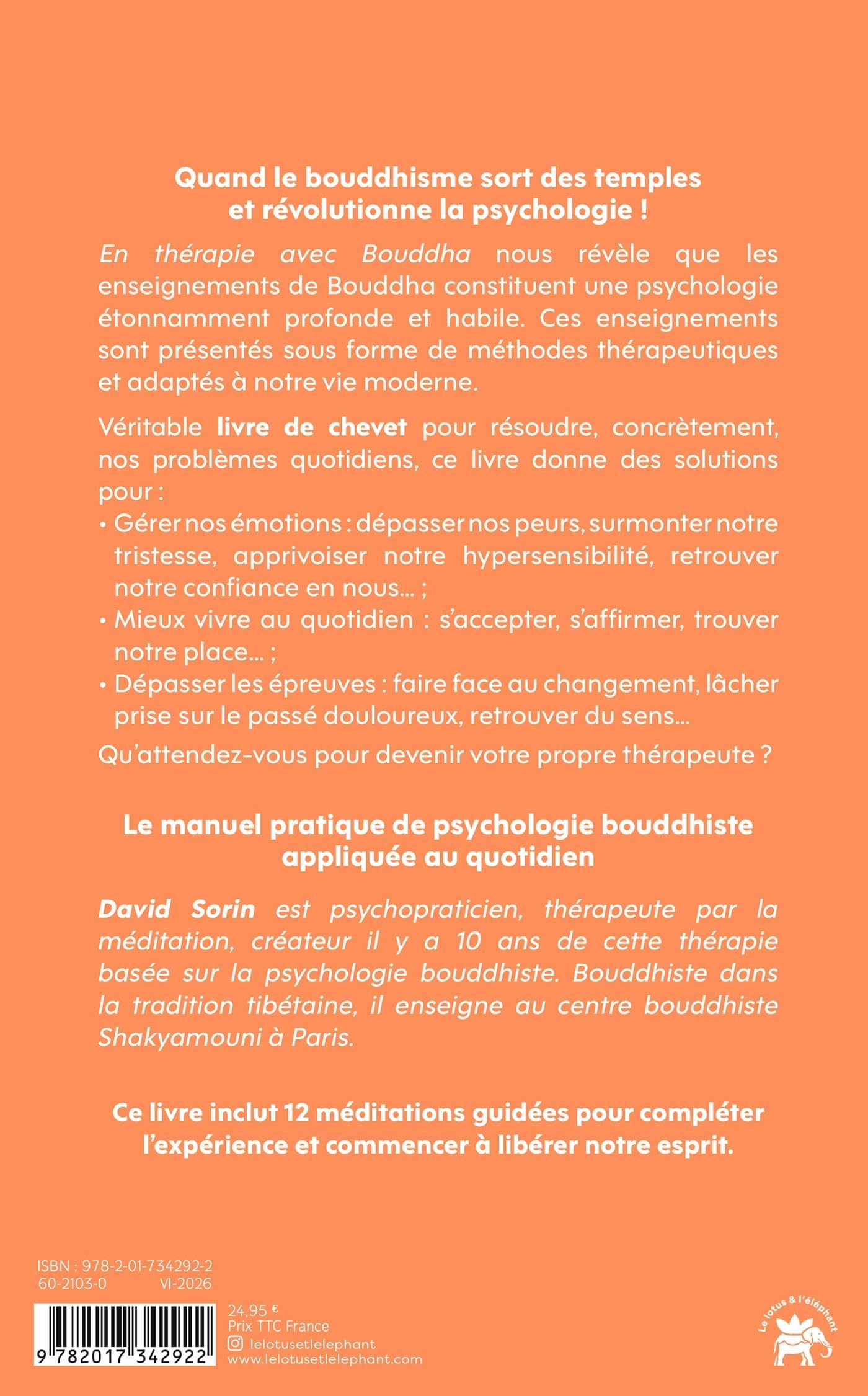 En thérapie avec Bouddha: Confiance en soi, angoisses, insomnies... Mes solutions pour gérer le quotidien