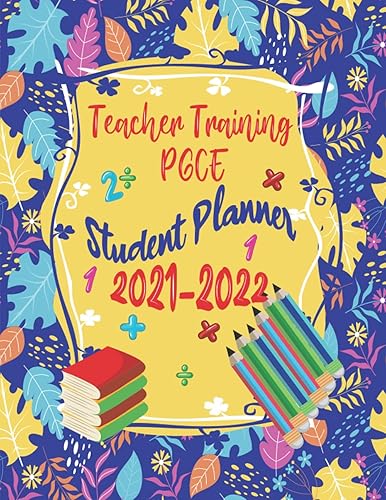 Teacher Training PGCE Student Planner: Teacher Training PGCE Student Planner or Record Book of their lectures and classes for Teacher and Student Lesson Plan for Class Organization Paperback