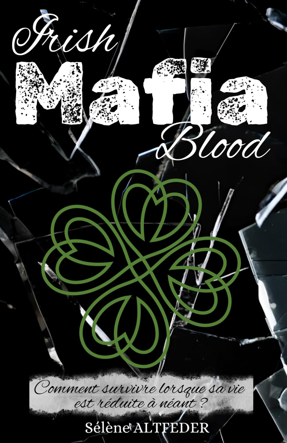 Irish MAFIA Blood