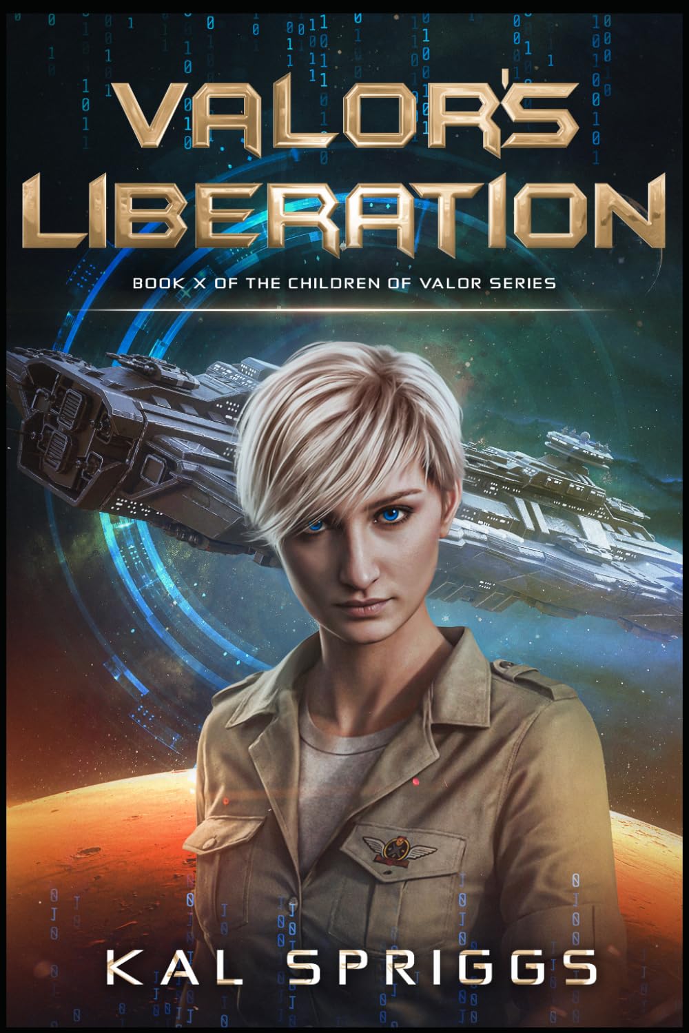 Valor's Liberation: A Young Adult Military Science Fiction Novel (Children of Valor)