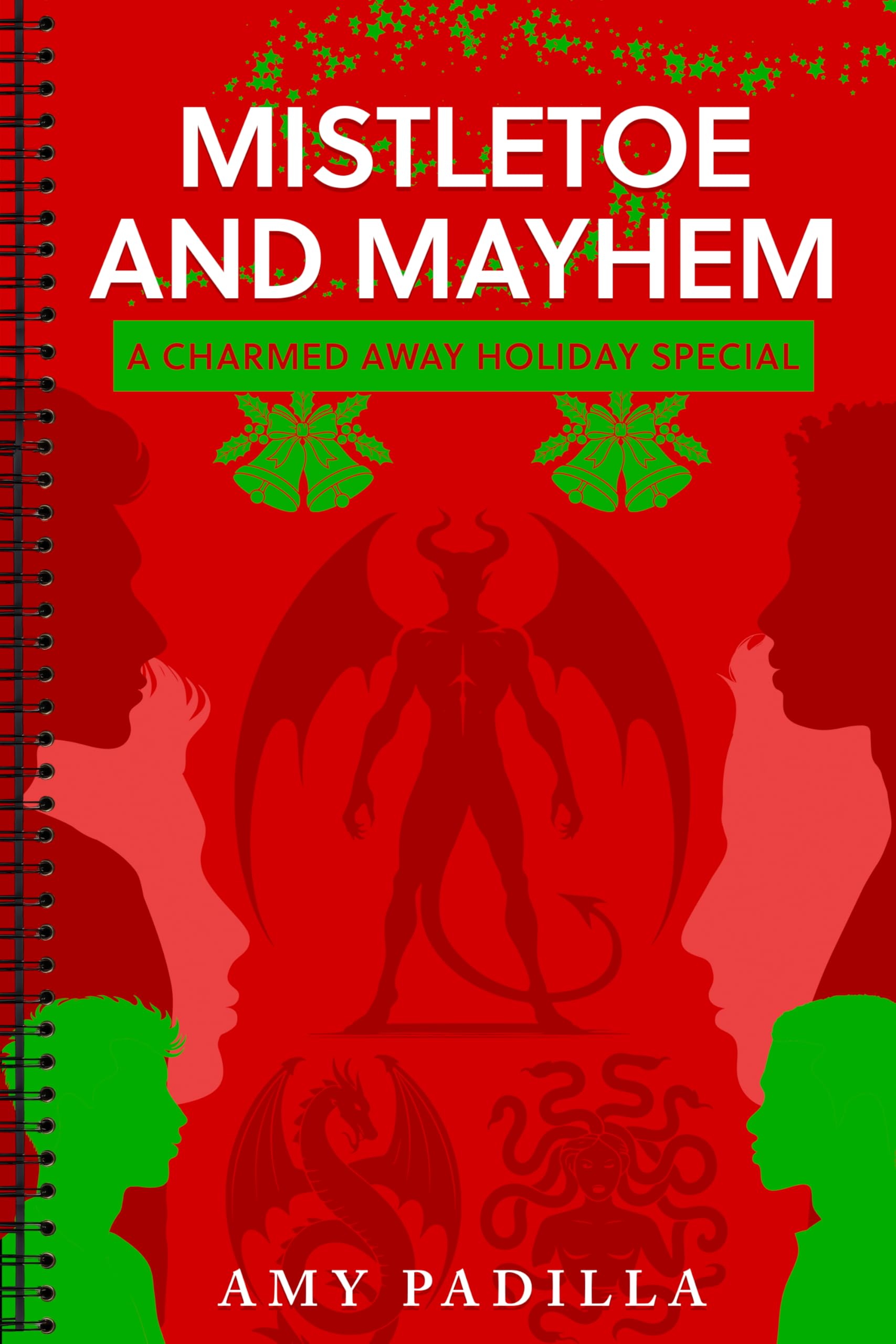 Mistletoe and Mayhem: A Charmed Away Holiday Special (Charmed Away Temp Agency)