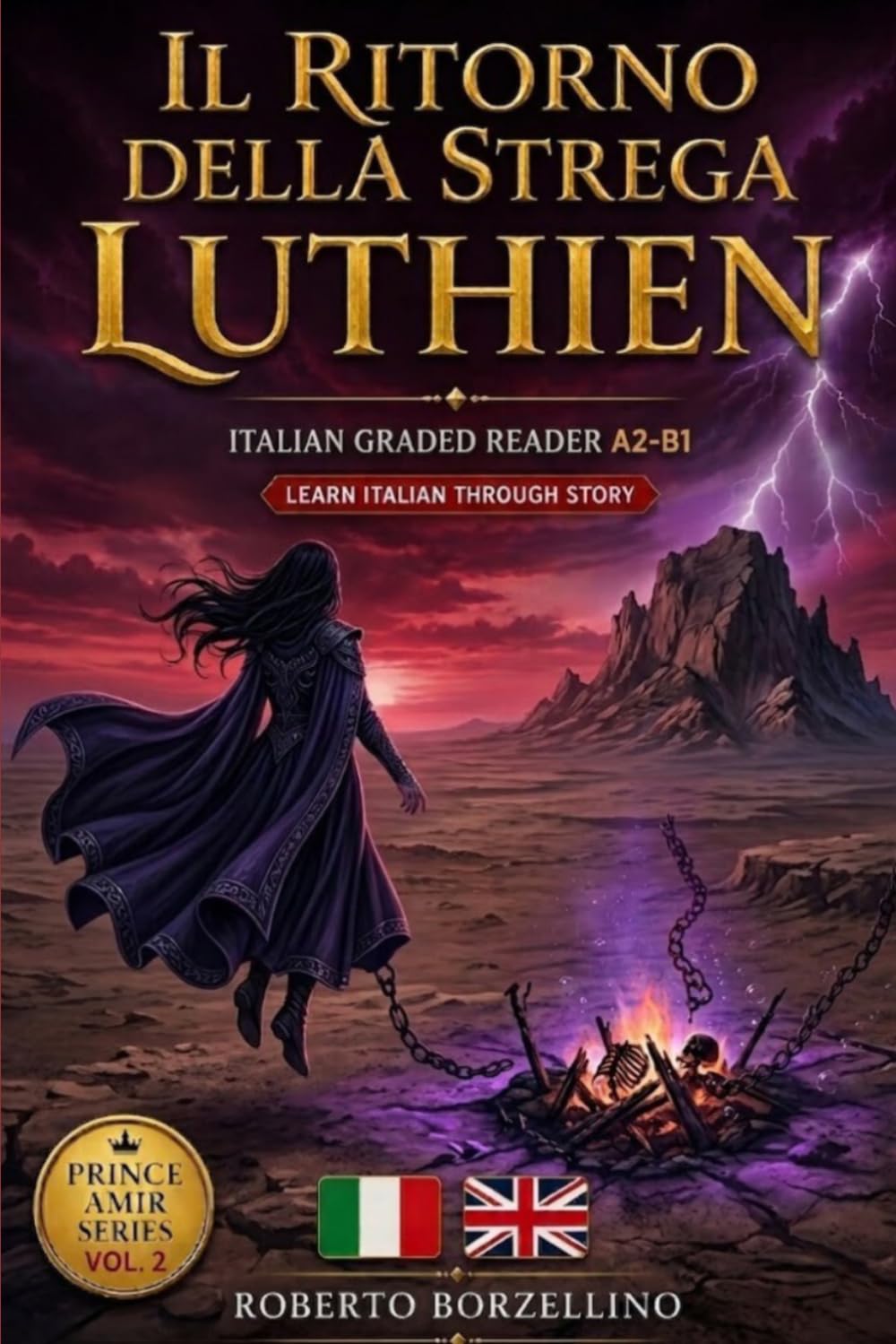 Il Ritorno della Strega Luthien: Italian Graded Reader A2-B1 | Prince Amir Series Vol. 2 (Prince Amir Series — A2-B1 Edition)