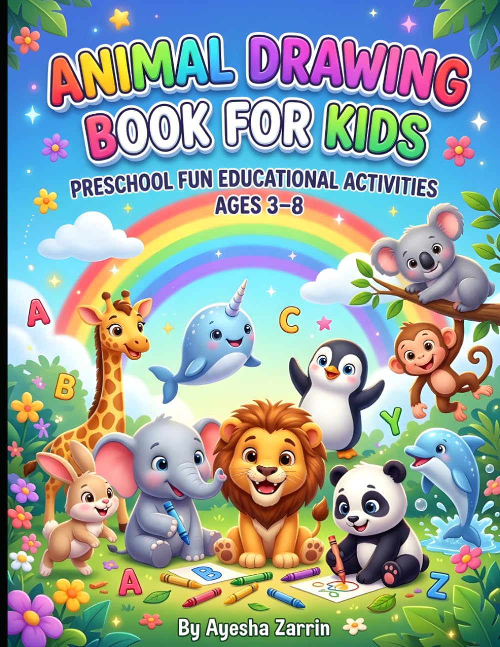 Animal Drawing Book: Preschool Fun Educational Activities Ages 3-8
