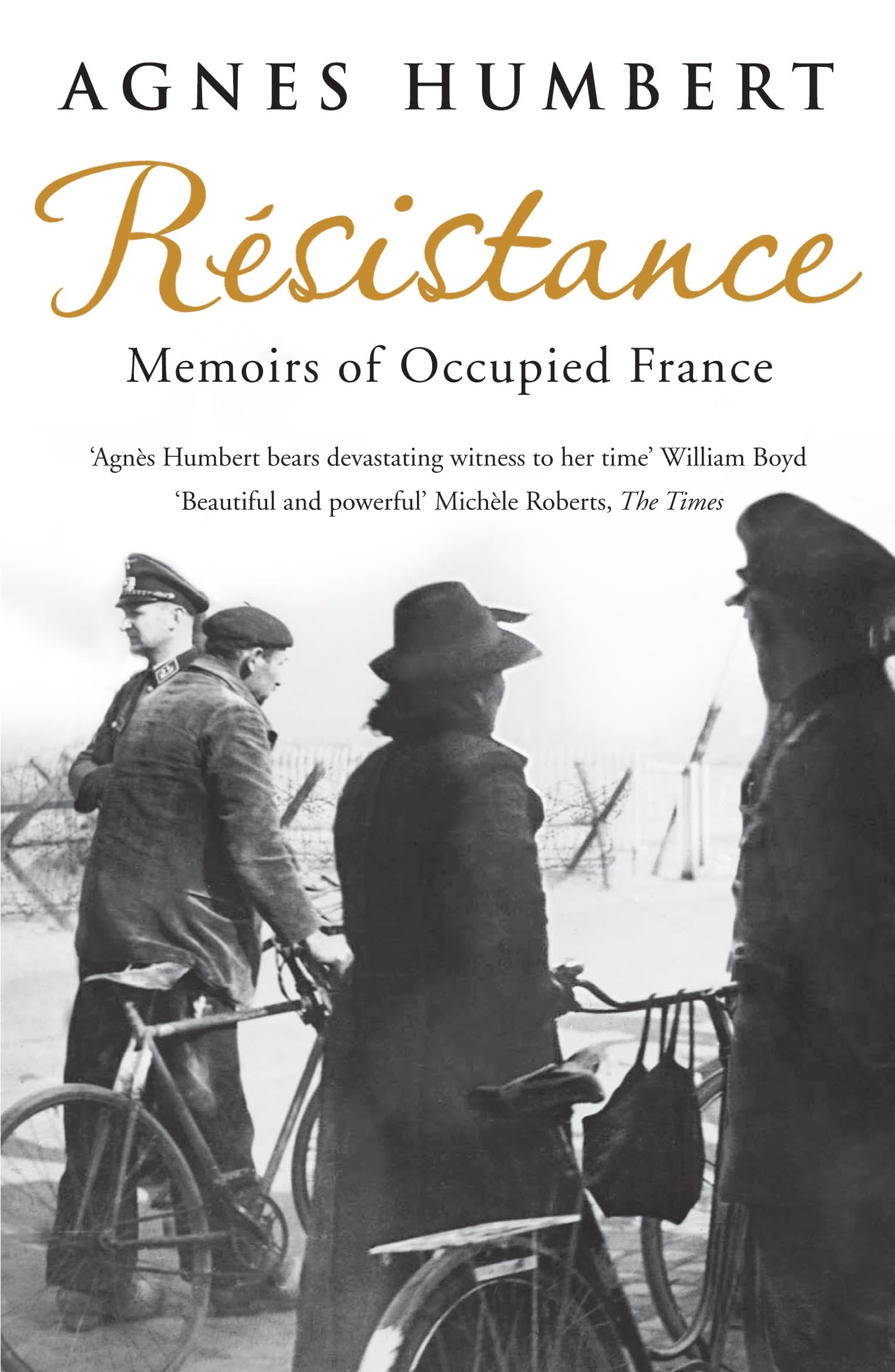 Resistance: Memoirs of Occupied France