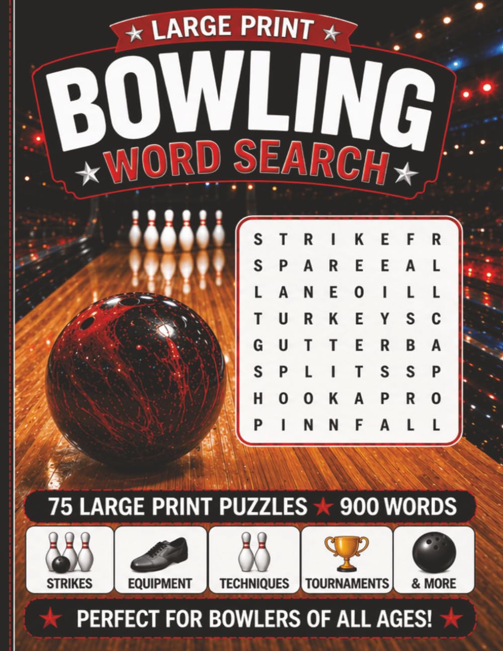 Large Print Bowling Word Search: Strike it. Spare it. Find it.