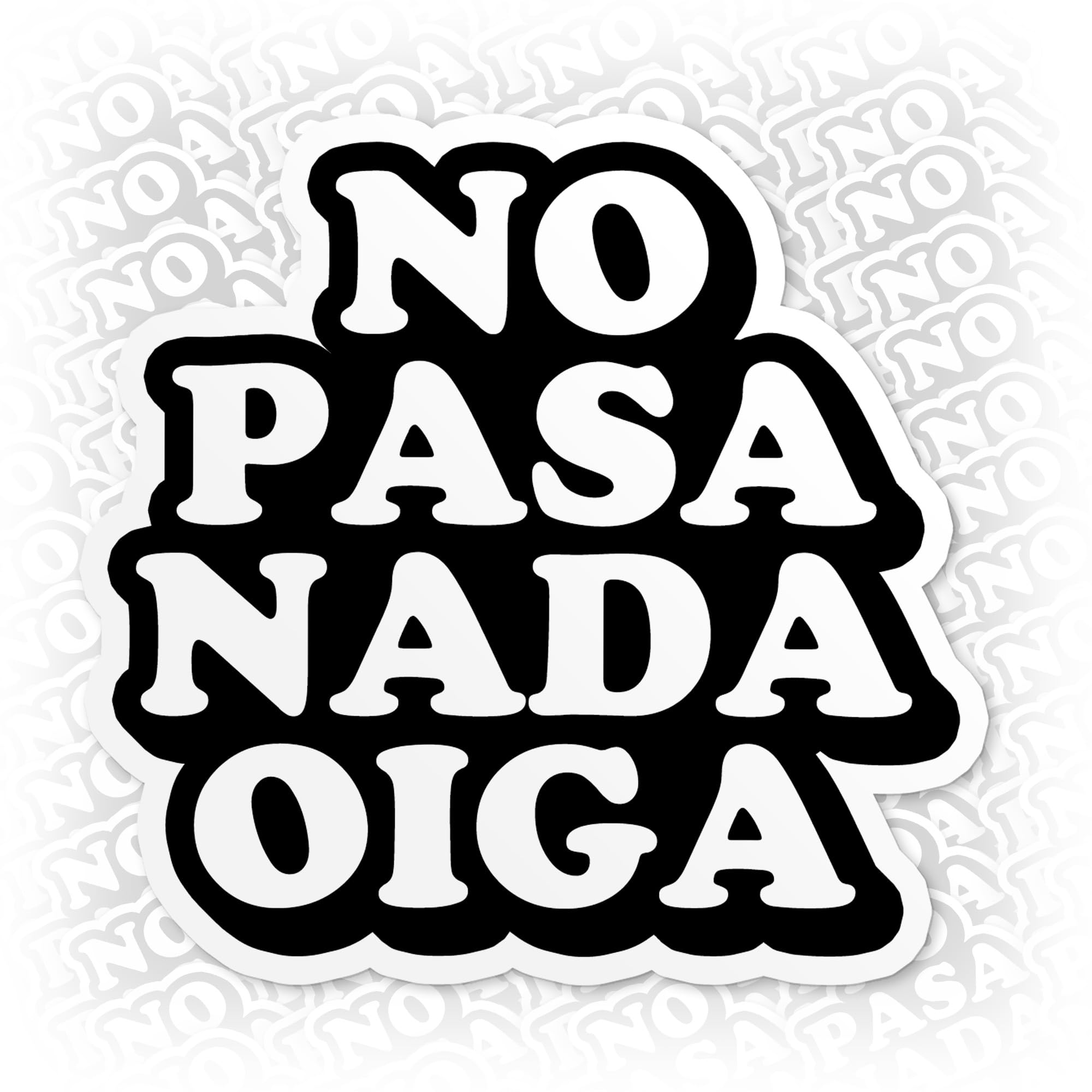 Amazon.com: No Pasa Nada Sticker Funny Spanish Stickers Dont Worry 