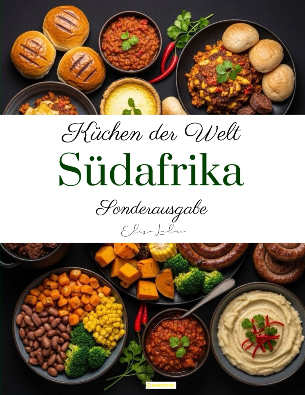 Küchen der Welt: Südafrika (Sonderausgabe)
