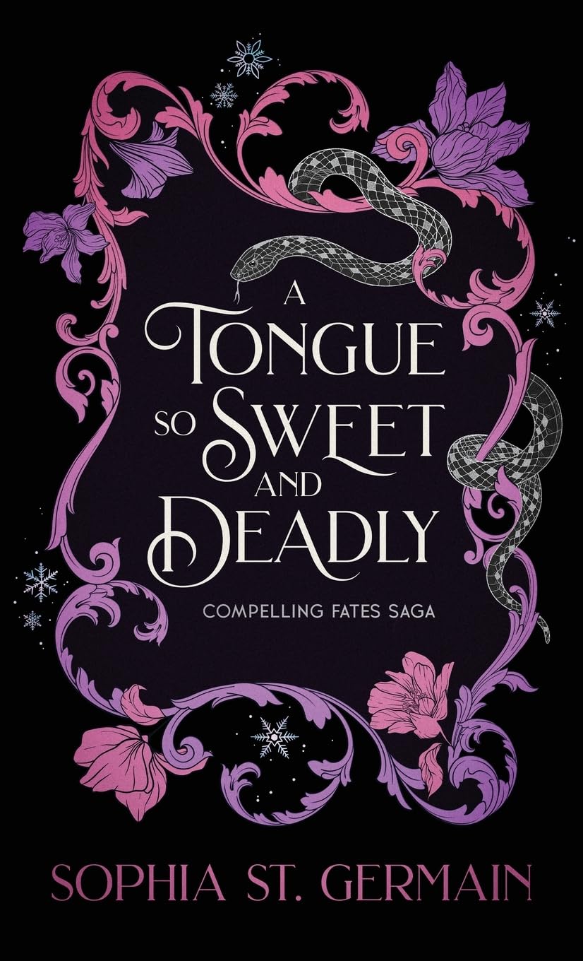 A Tongue so Sweet and Deadly: Compelling Fates Saga