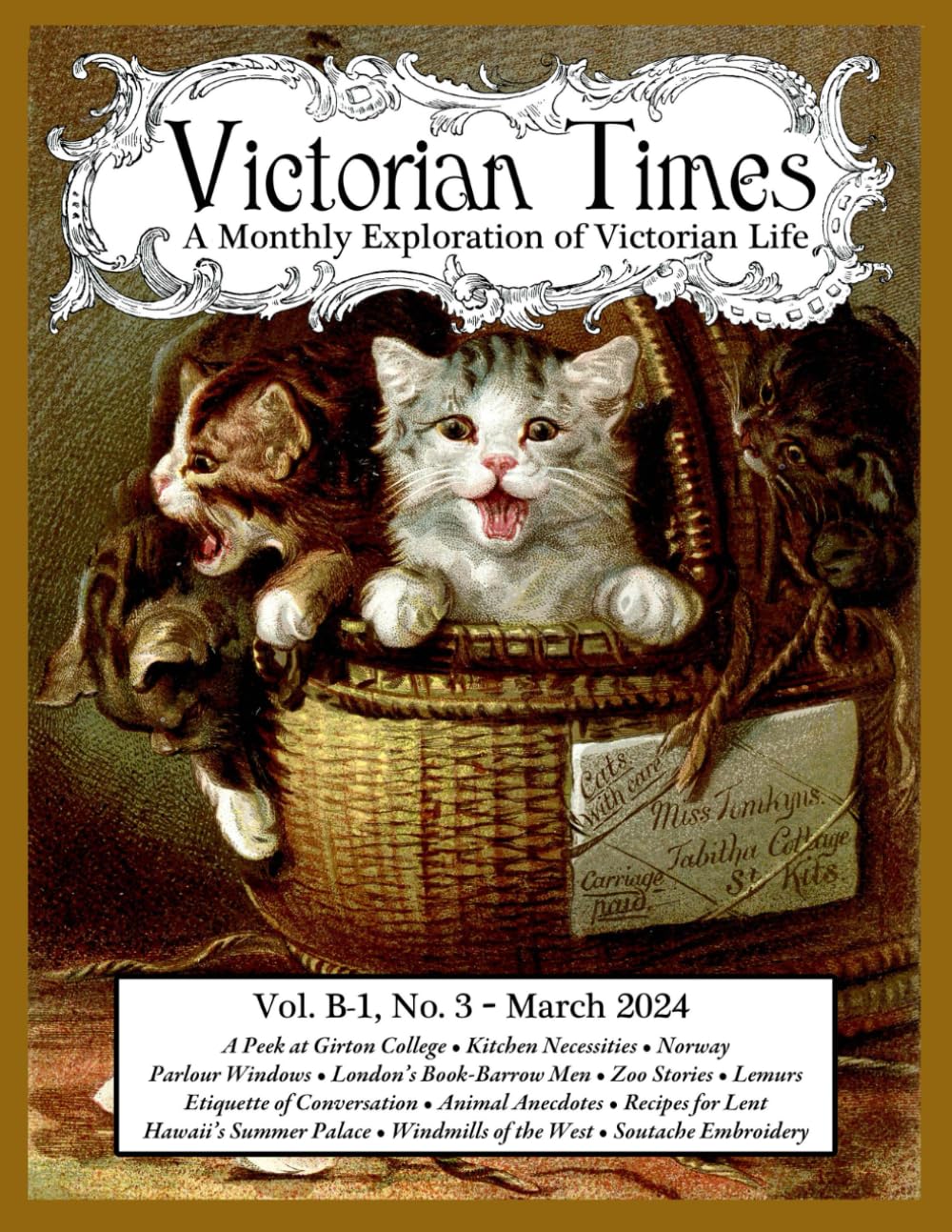 Victorian Times, Vol. B-1 No. 3 - March 2024: A Monthly Exploration of Victorian Life