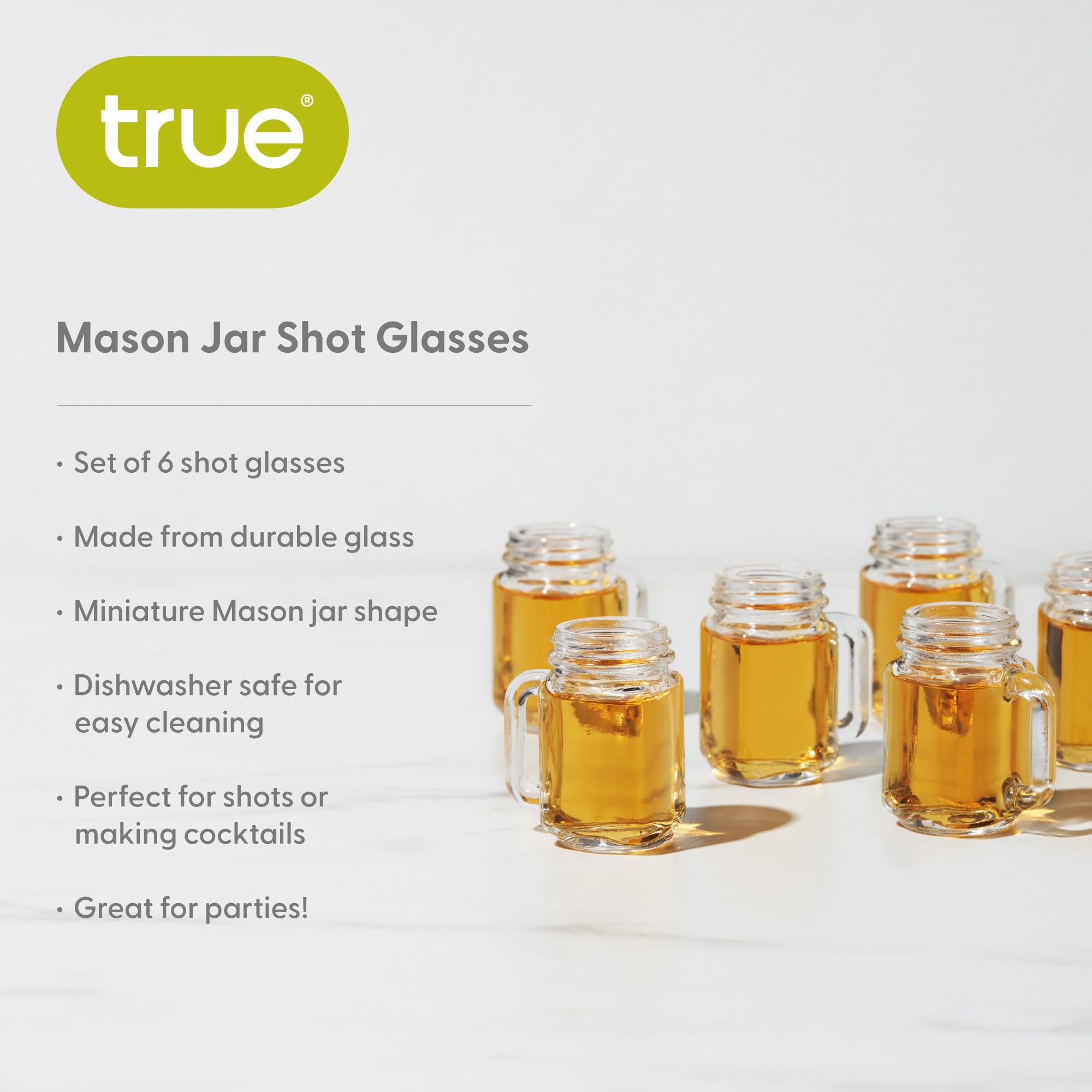 True Mason Lot de 6 mini verres à shot réutilisables en forme de bocal Mason avec poignées, 30 ml