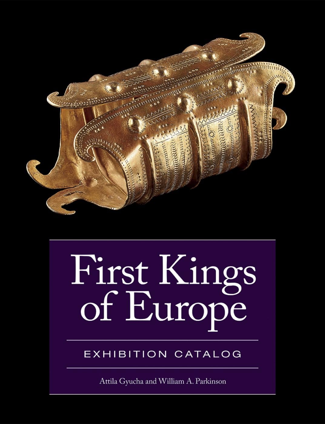 First Kings of Europe Exhibition Catalog Amazon.co.uk Gyucha, Attila