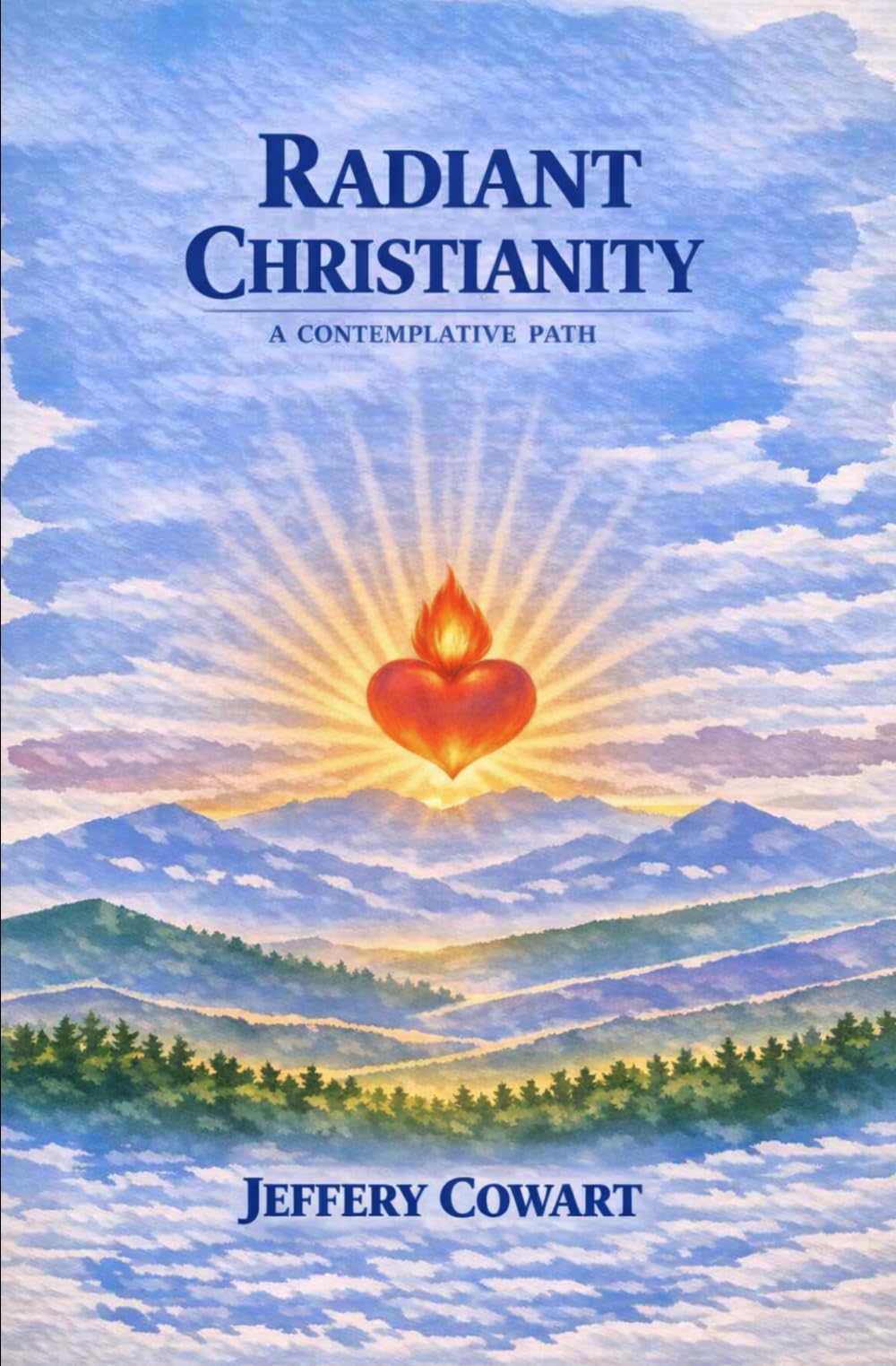 Radiant Christianity: A Contemplative Path