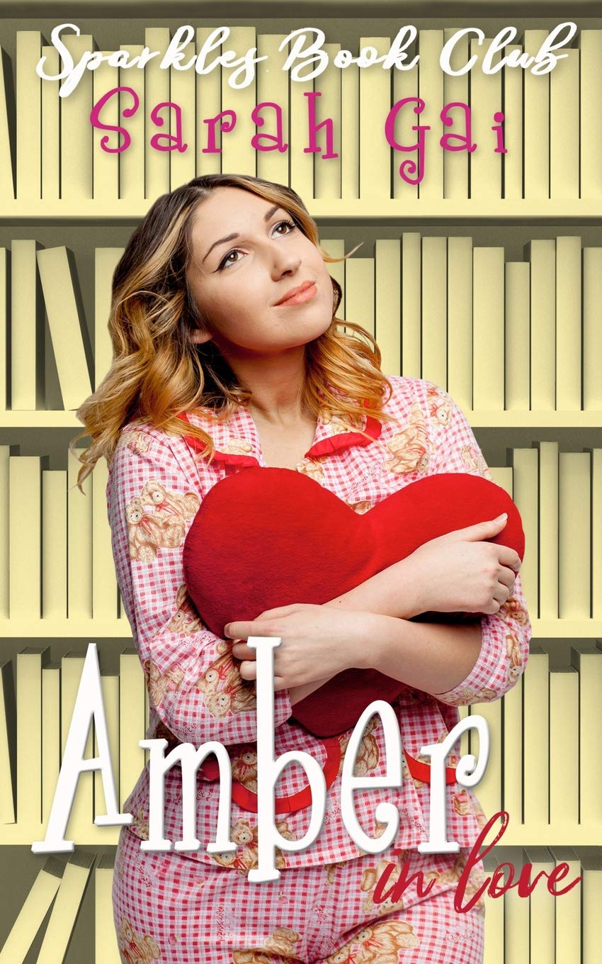 Amber in Love: Sweet Curvy Romance (Sparkles Book Club 2)