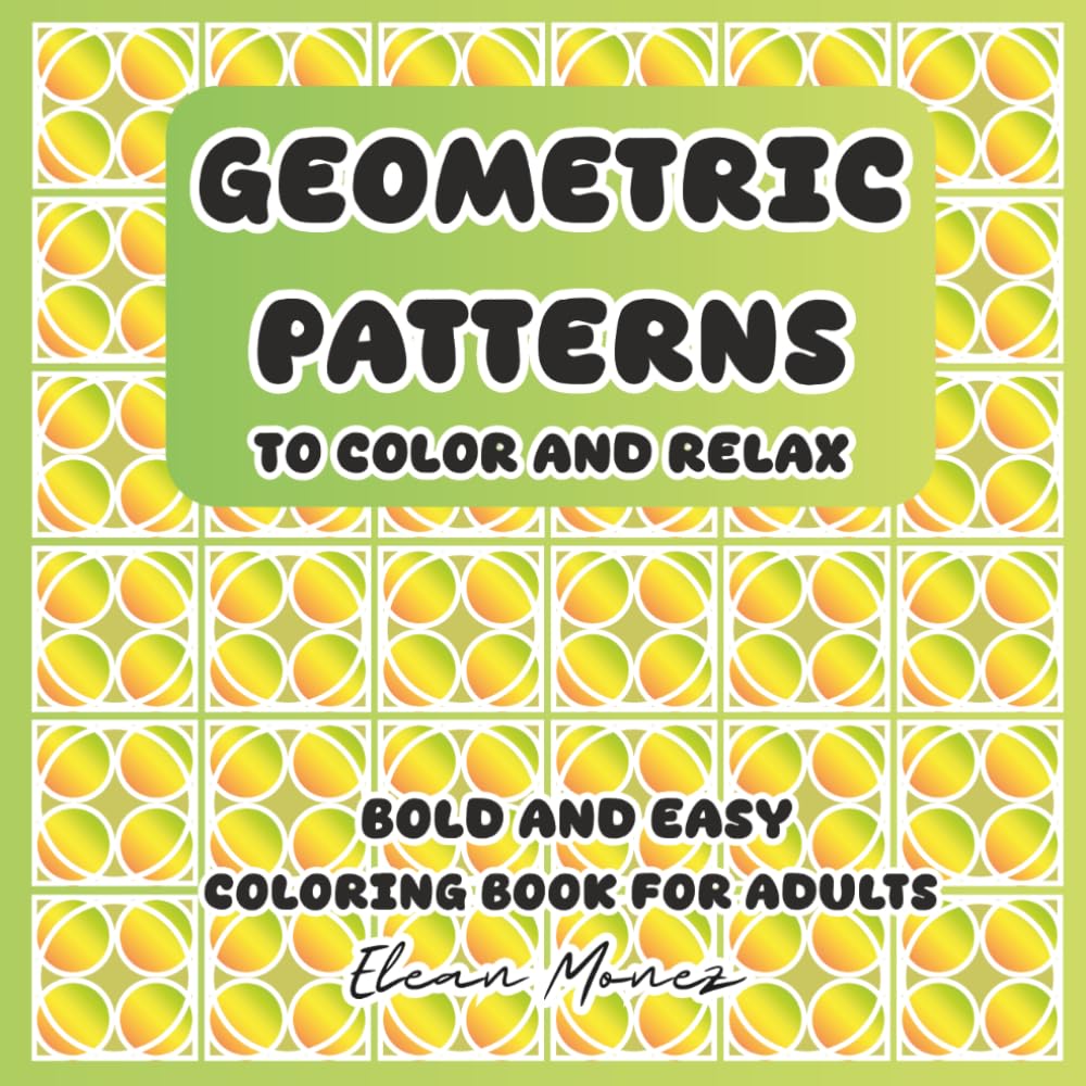 Geometric patterns to color and relax: Coloring book for adults