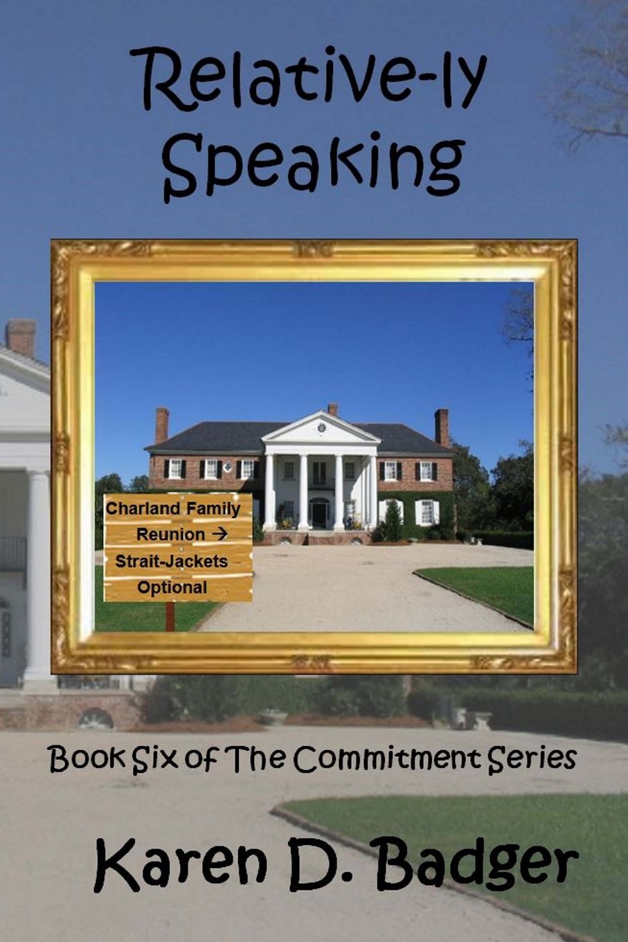 Relative-ly Speaking (Commitment)