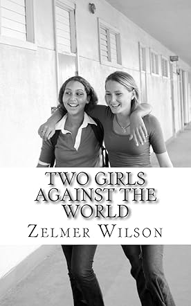 Two Girls Against the World