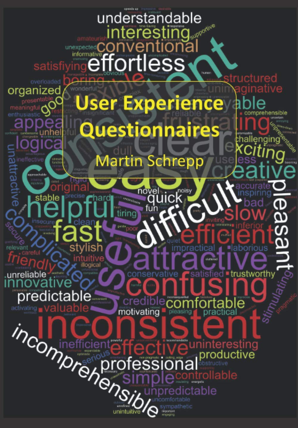 User Experience Questionnaires: How to use questionnaires to measure ...