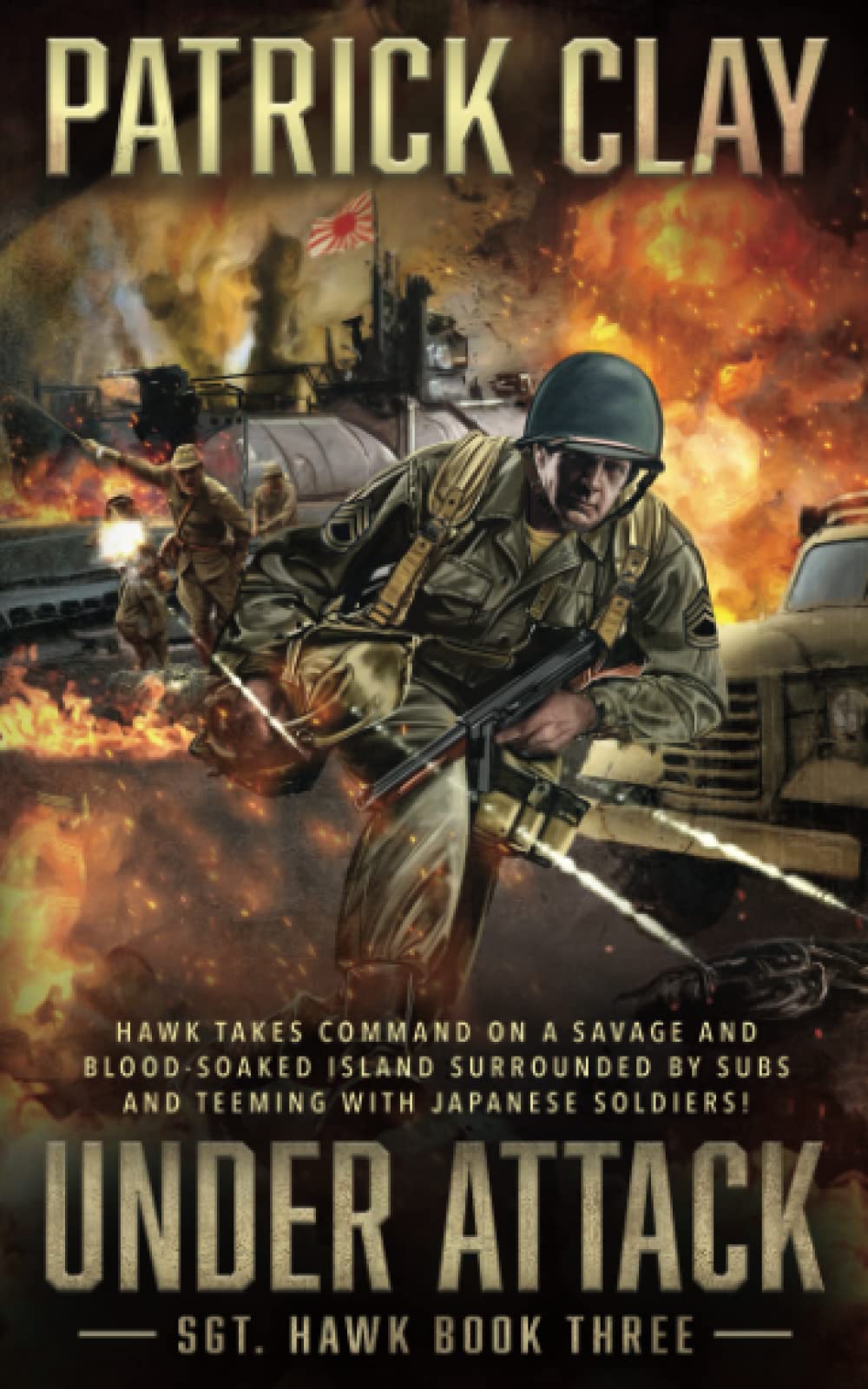 Buy Under Attack: A World War II Novel: 3 (Sgt. Hawk) — BookShops.in
