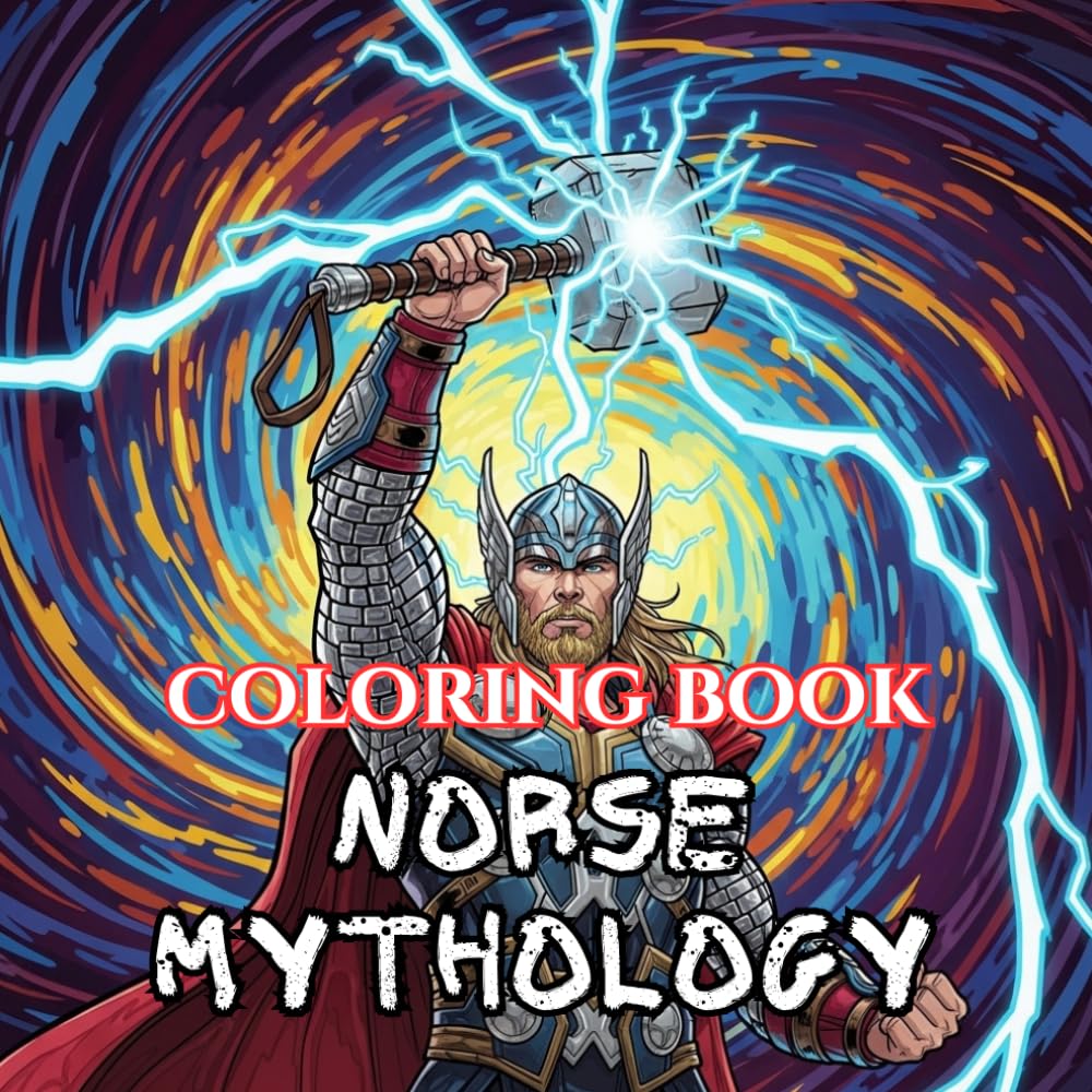 Norse Mythology Coloring Book for Adults: Legendary Creatures from the Nordic Legends (Legends & Mythology: An Adult Coloring Book Series)