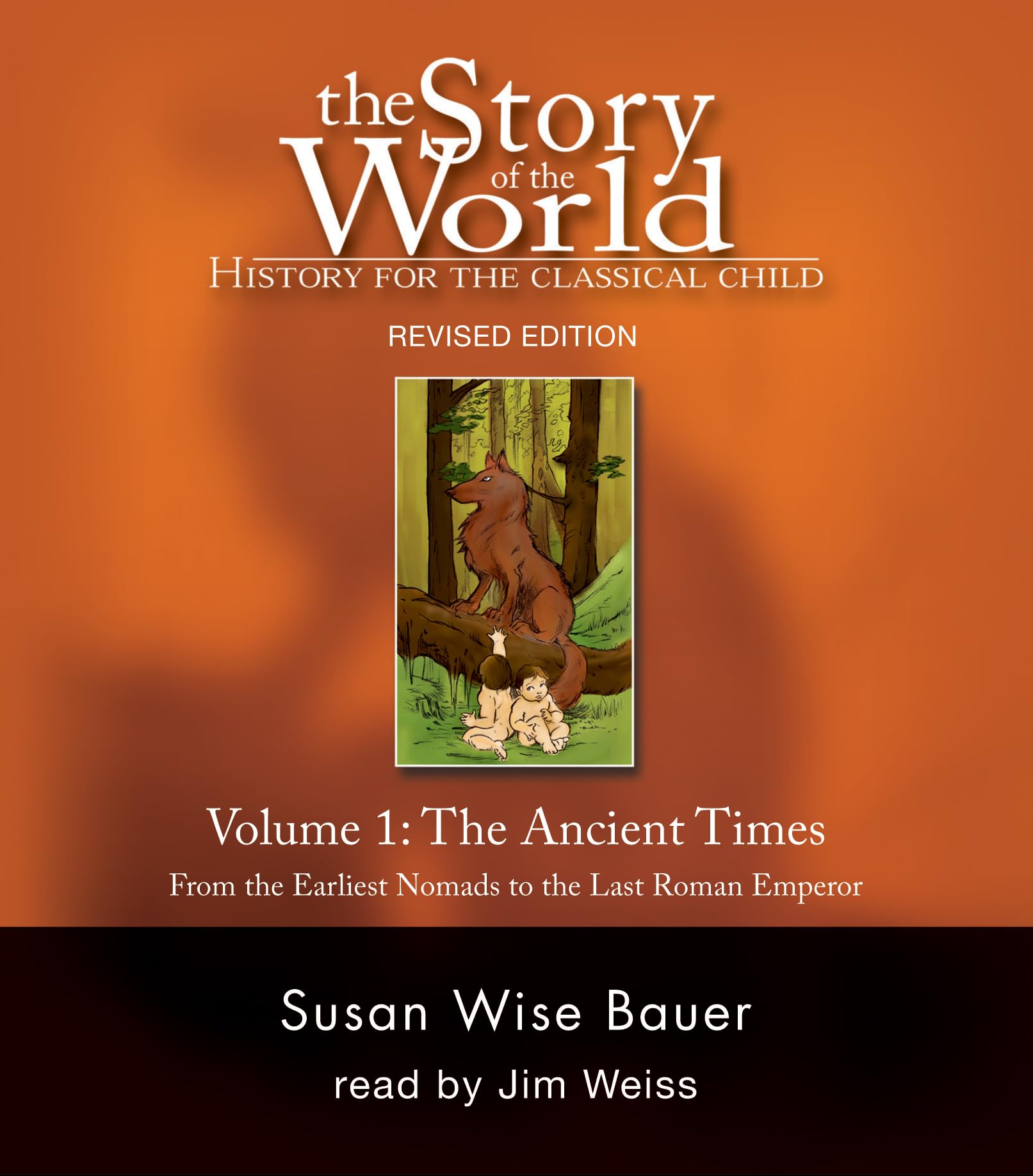 The story of the world: Ancient times, from the earliest Nomads to the last Roman emperor history for the classical child, Vol. 1