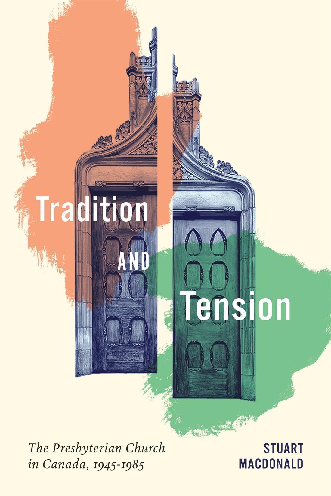 Tradition and Tension by Stuart Macdonald (Paperback Book)