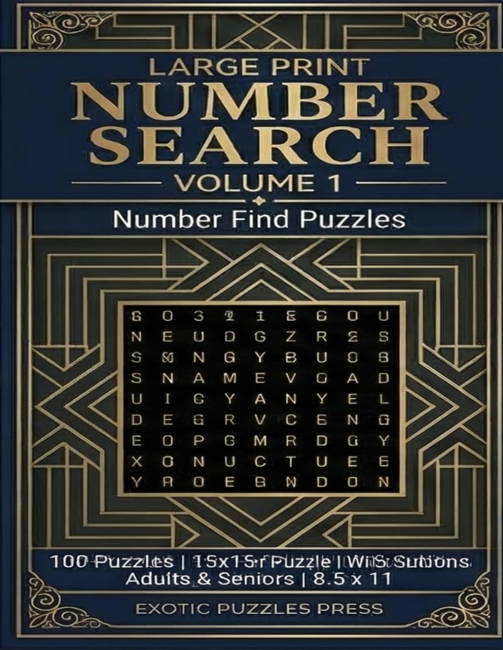 Number Search Volume 1: Number Find Puzzles: 100 Number Search Grids 15x15