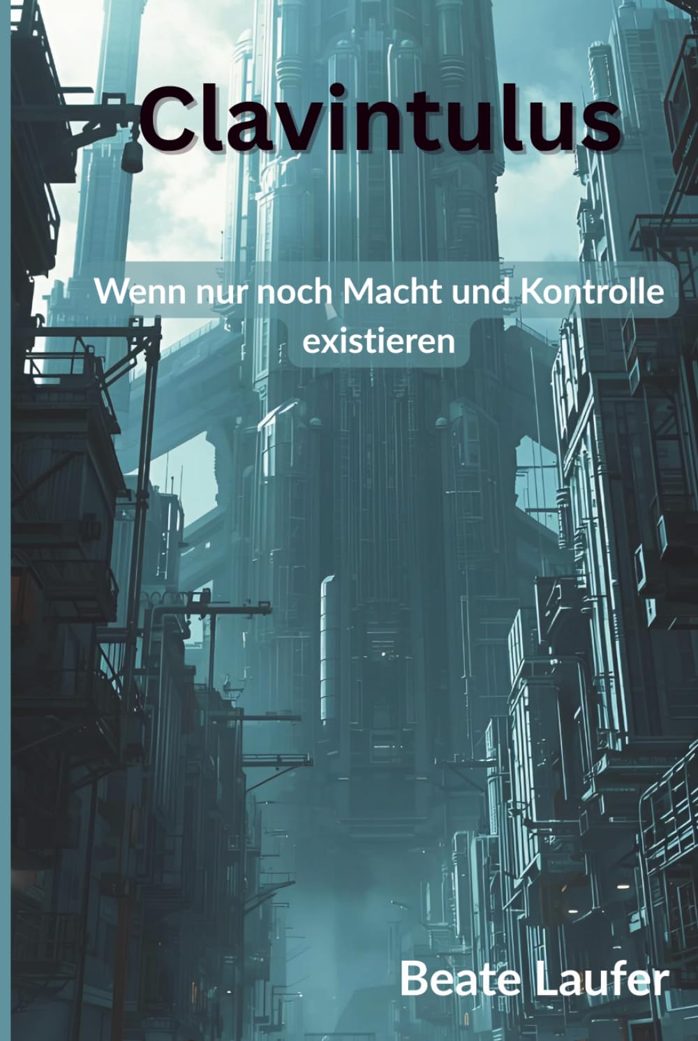 Clavintulus: Wenn nur noch Macht und Kontrolle existieren