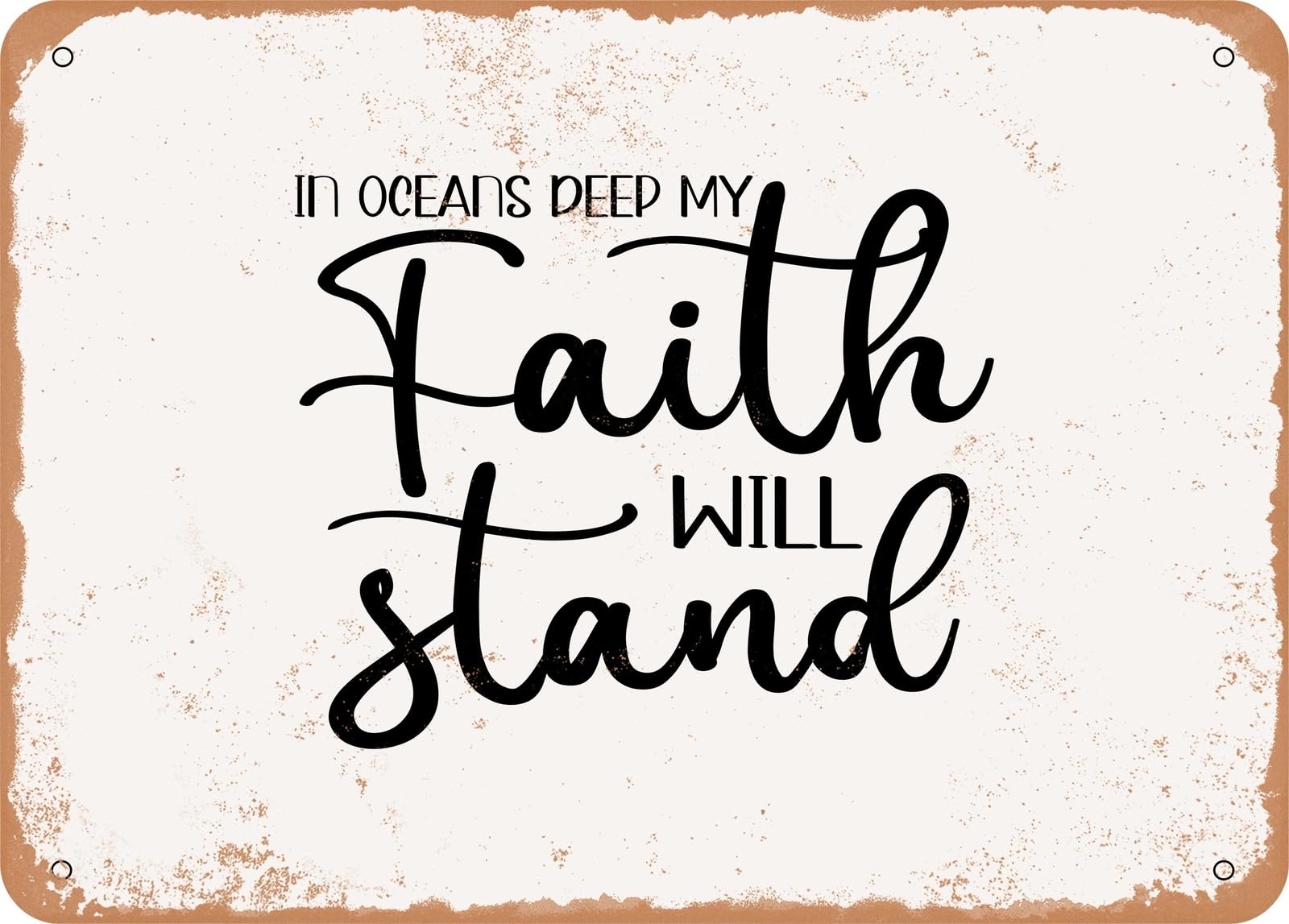 Miaomansenstore Metal Sign - In Oceans Deep My Faith Will Stand - 3 - Vintage Look Sign Home Decor