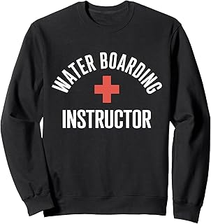 Water Boarding Instructor Funny Gift Sweatshirt