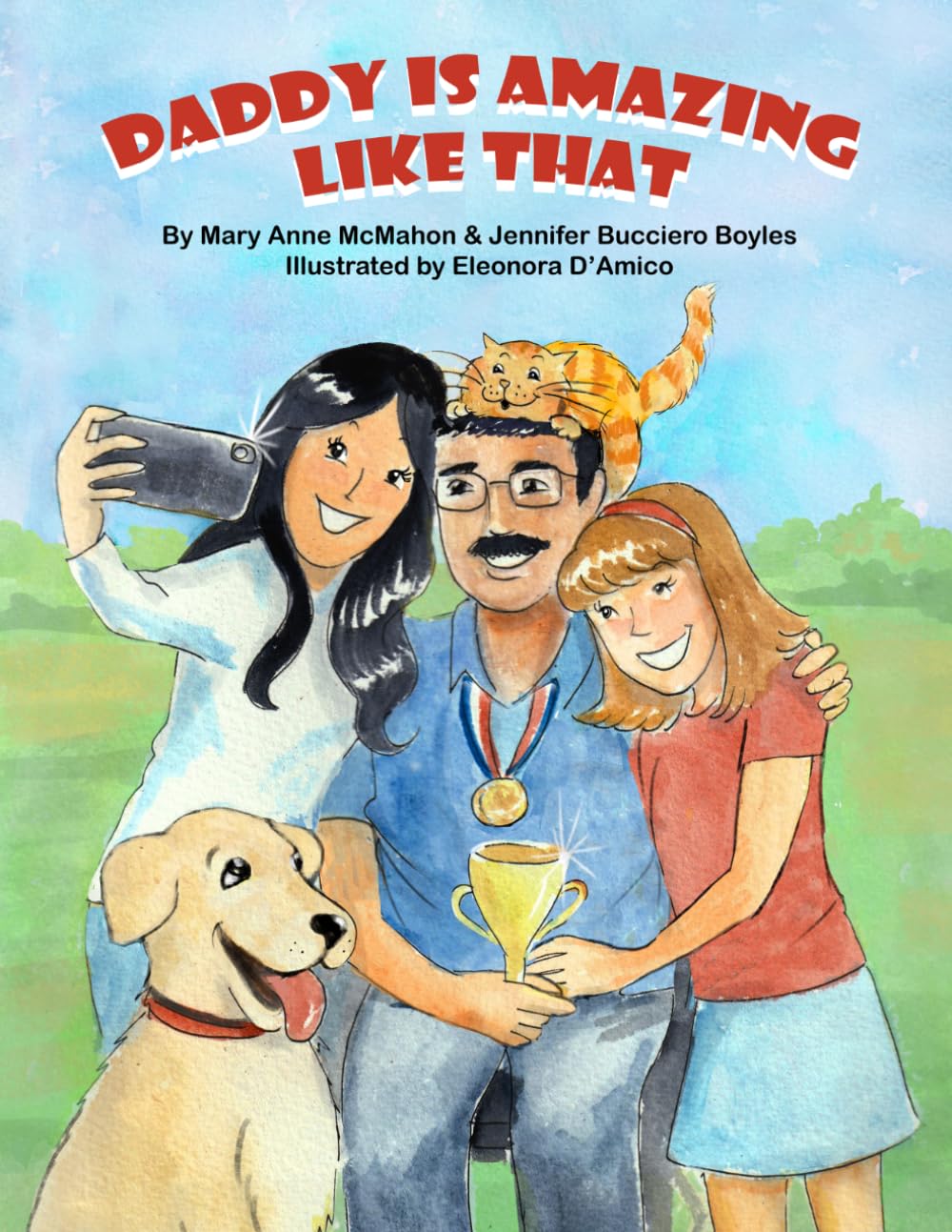 Daddy Is Amazing Like That (Daddy Like That Series)