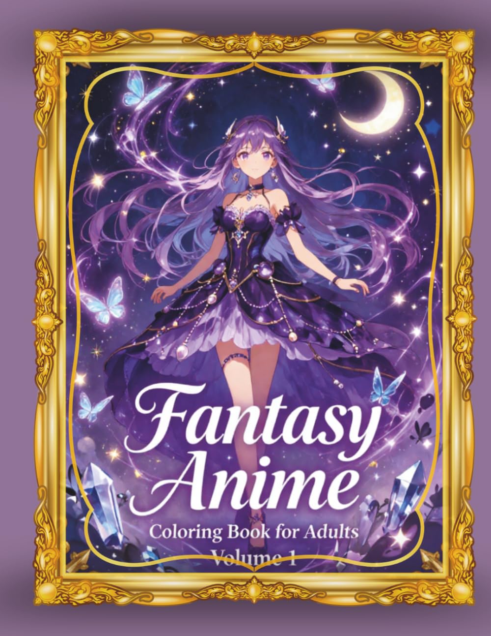 Fantasy Anime Coloring Book for Adults: 22 Relaxing Magical Pages (The Enchanted 22 Collection): 22 Detailed Fantasy & Anime Coloring Pages for Relaxation and Stress Relief