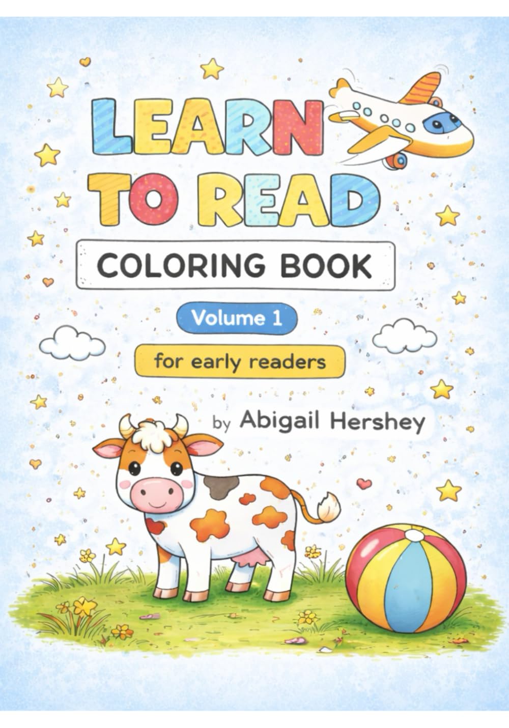 Learn to Read Coloring Book: Volume 1