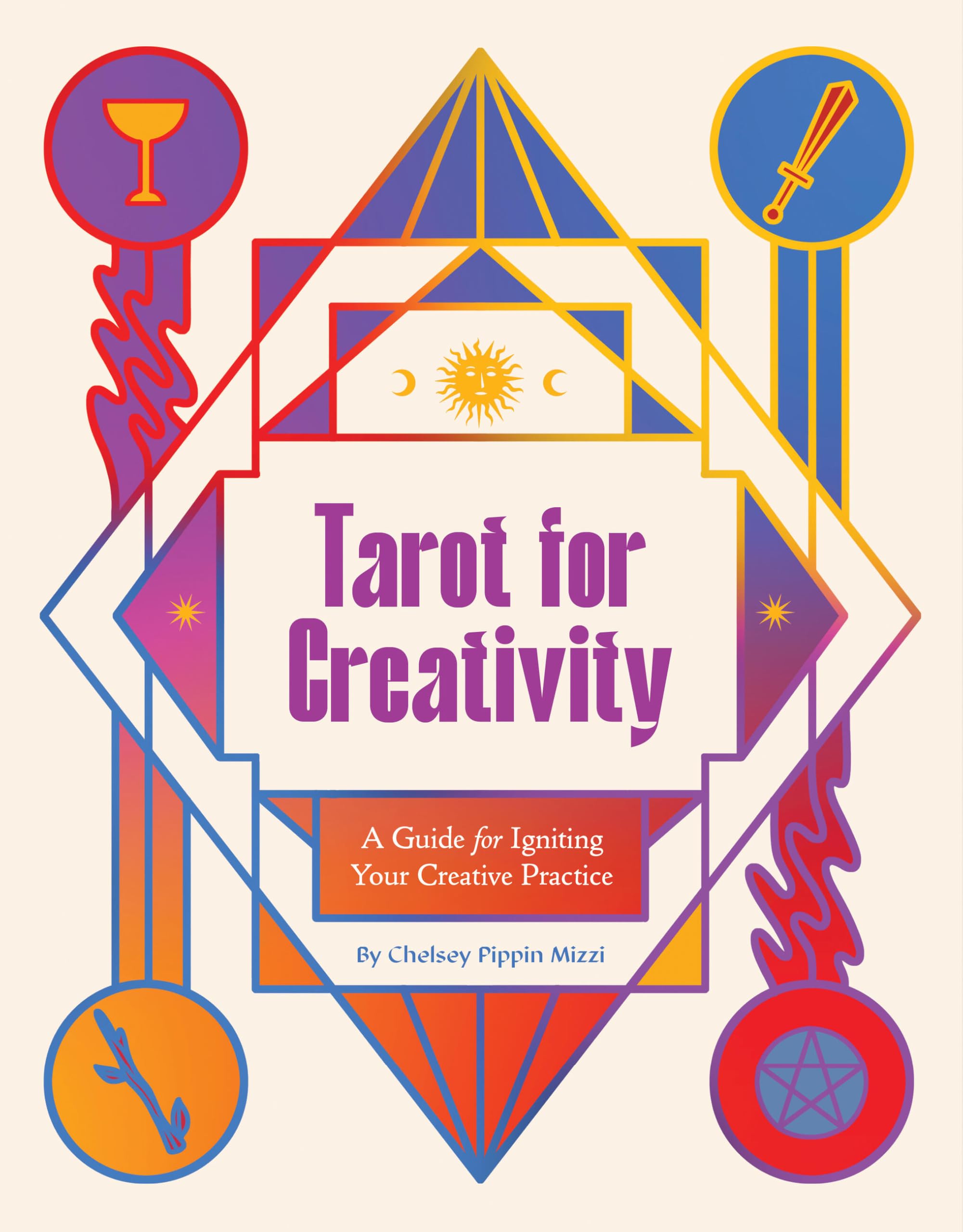 Tarot for Creativity by Chelsey Pippin Mizzi (Paperback Book)