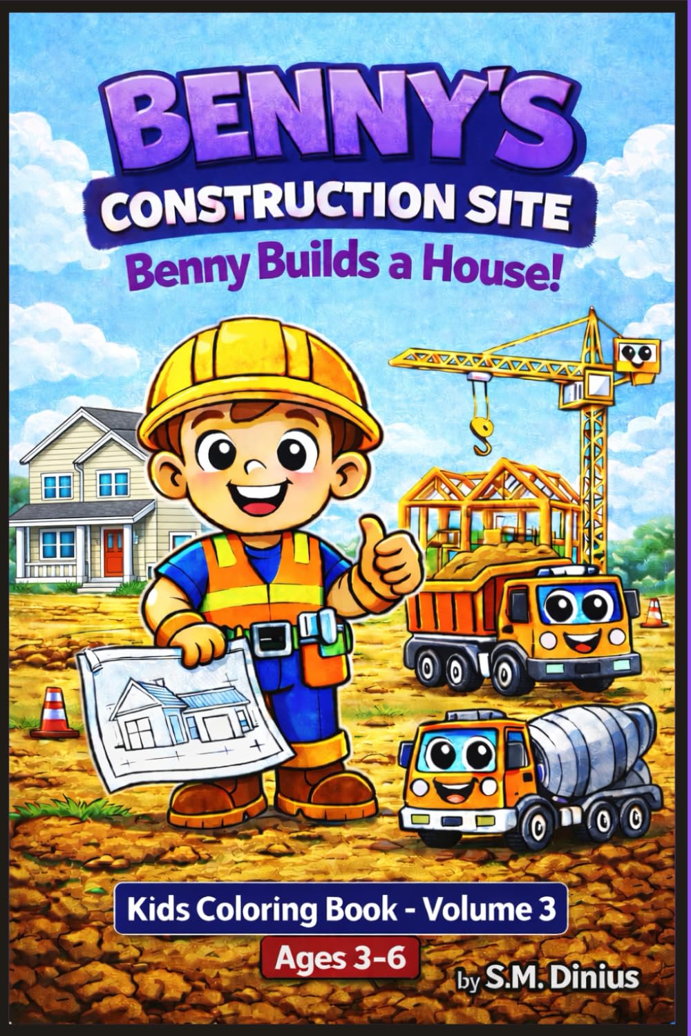 Benny's Construction Site: Benny Builds a House!