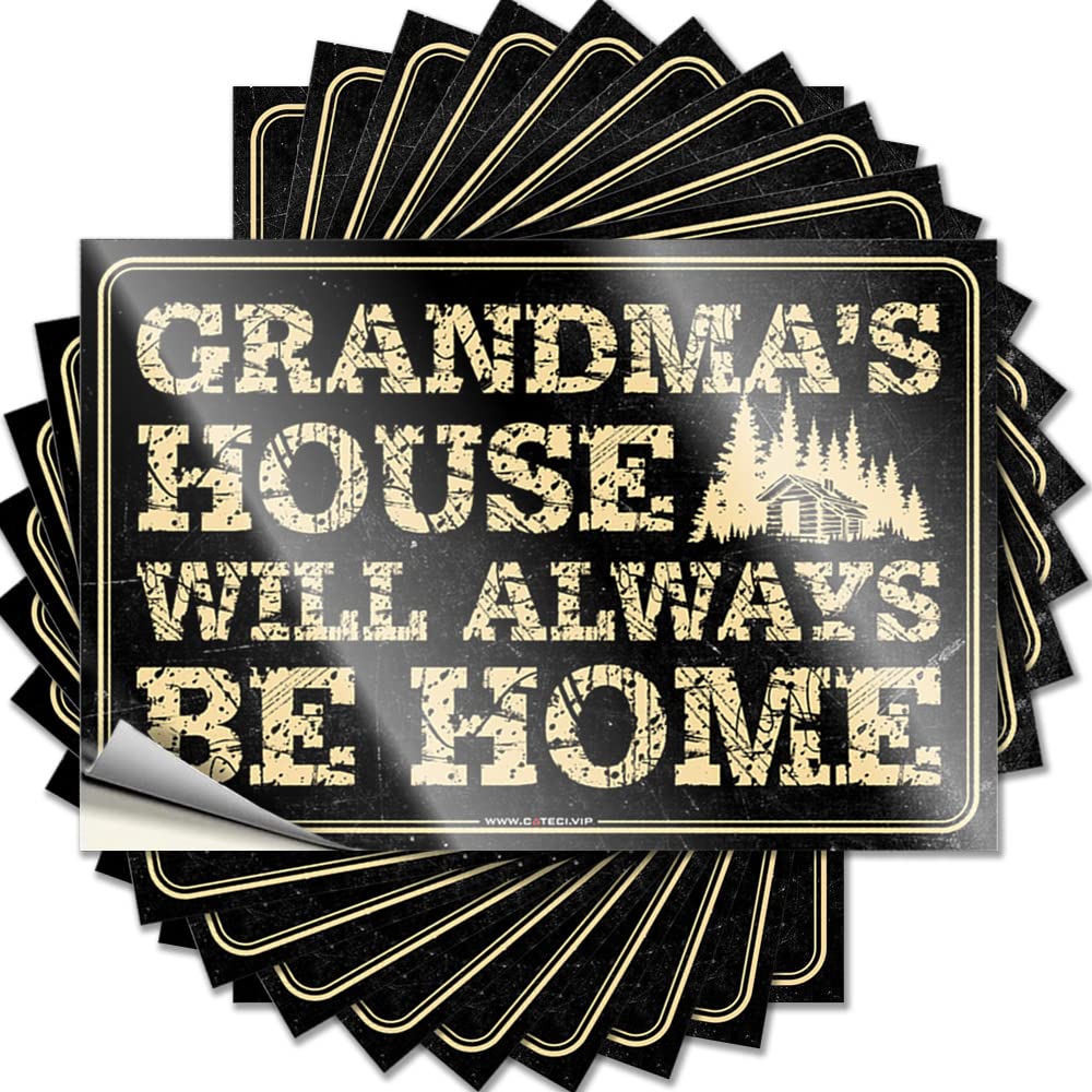 Good Sticker, Rooms Decorations Bumper Grandmas 's House Will Always Be Home | Funny Quote Man Decals(8X12CM)