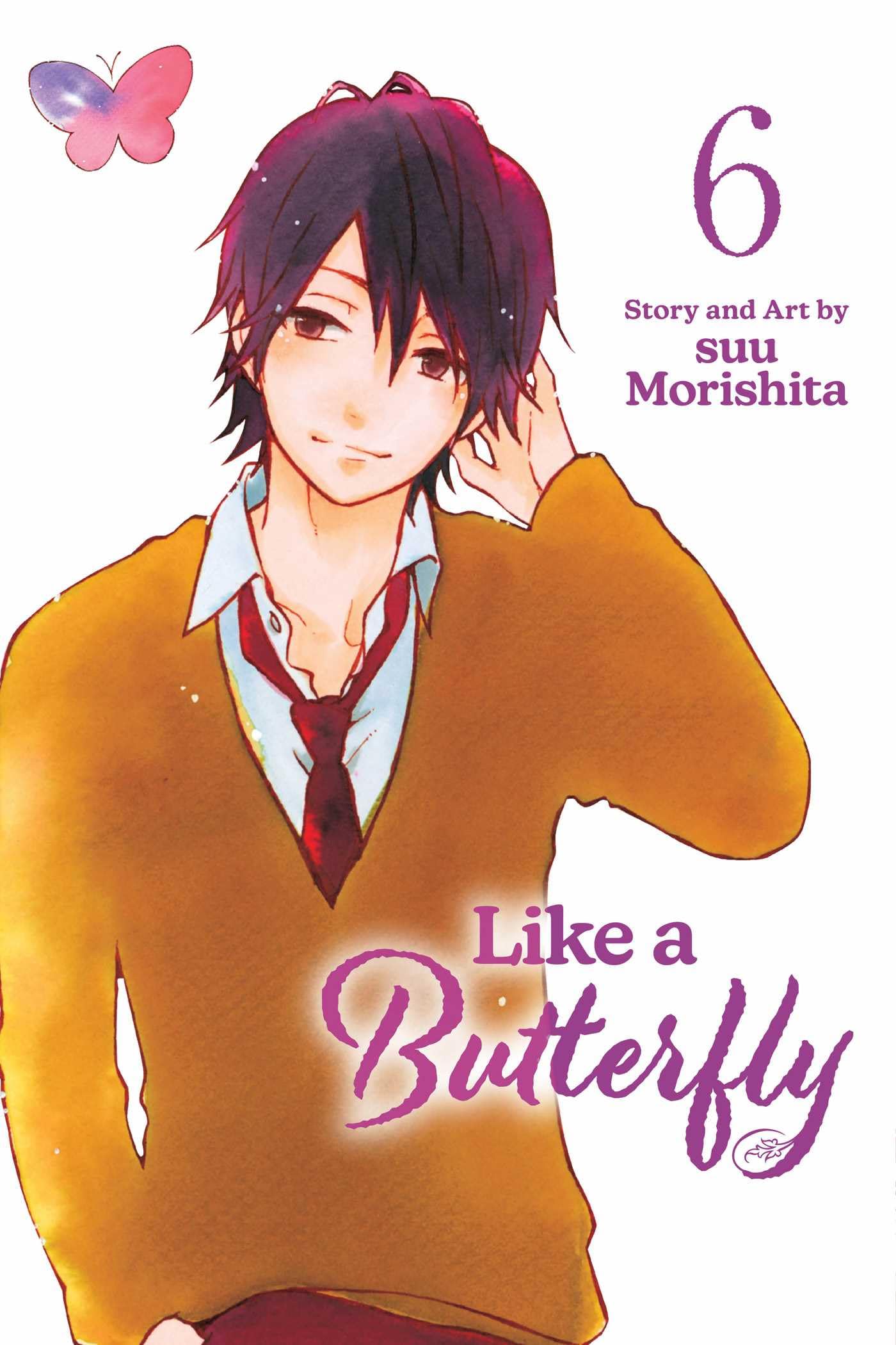 Like a Butterfly, Vol. 6 by Suu Morishita (Paperback Book)