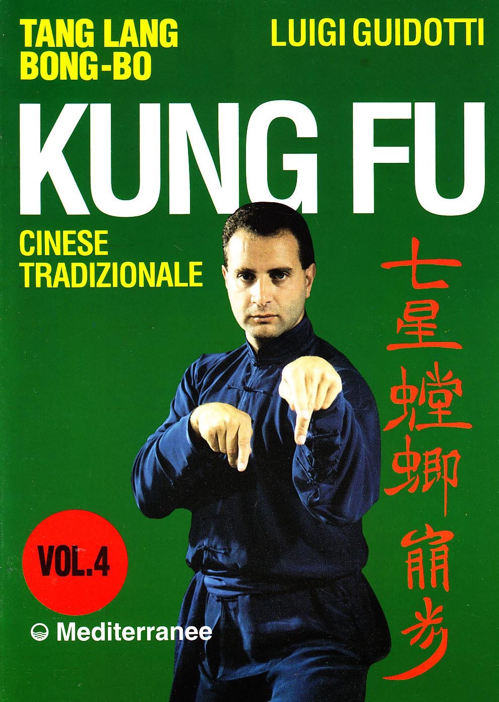 Kung Fu Tradizionale Cinese. Tang Lang Bong-Bo (Vol. 4) - 4