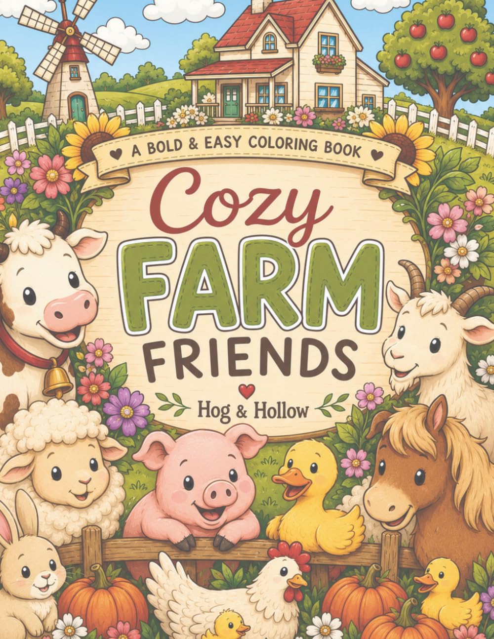Cozy Farm Friends: A Bold & Easy Coloring Book