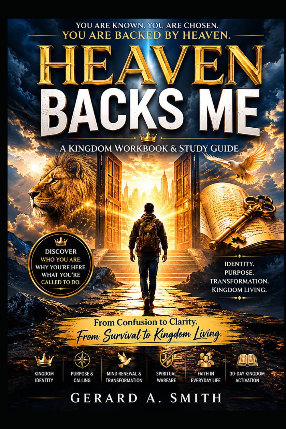 HEAVEN BACKS ME: A Generational Kingdom Workbook & Study Guide