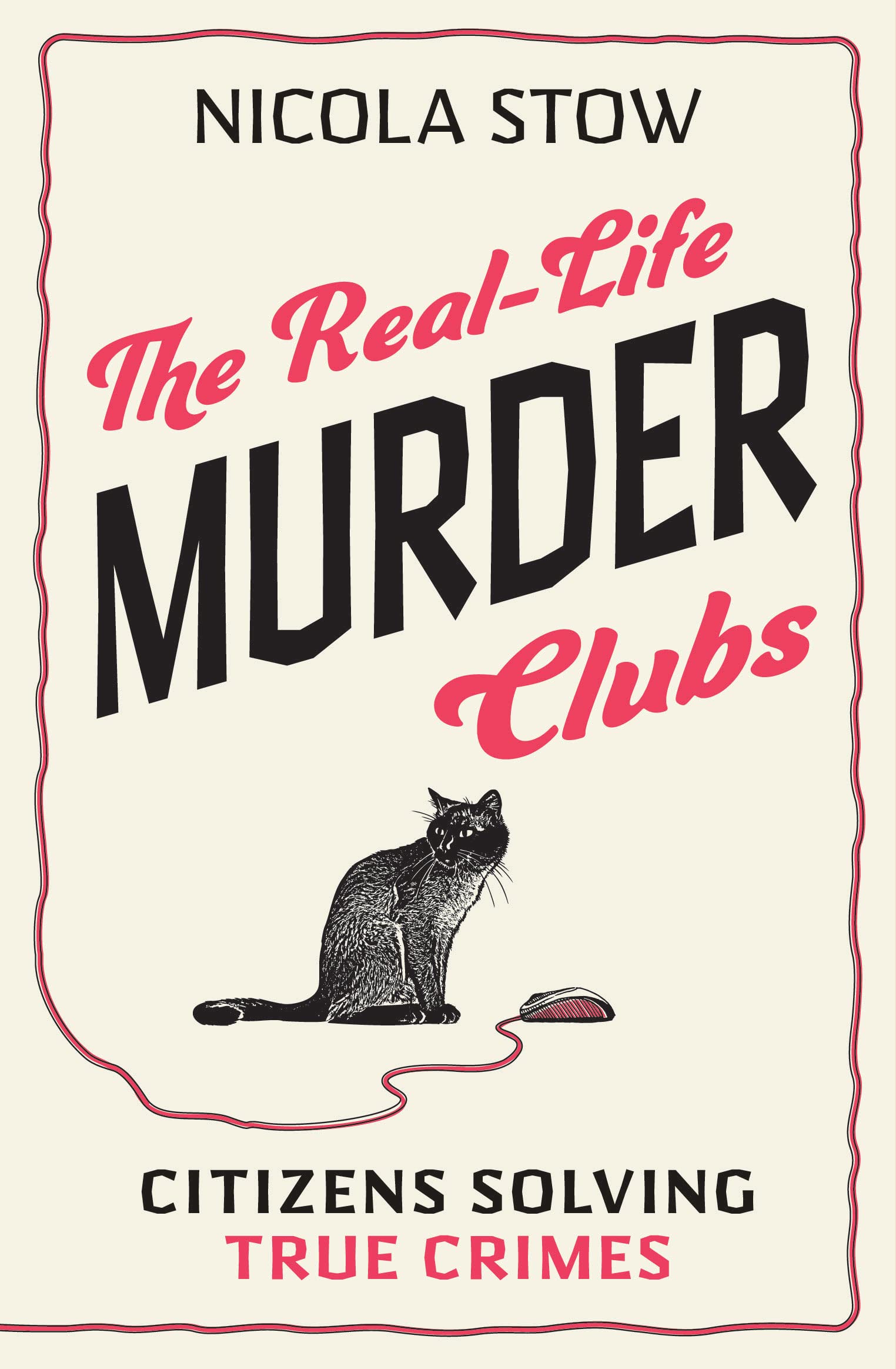 The Real-Life Murder Clubs: Citizens Solving True Crimes: Citizens Solving Crimes