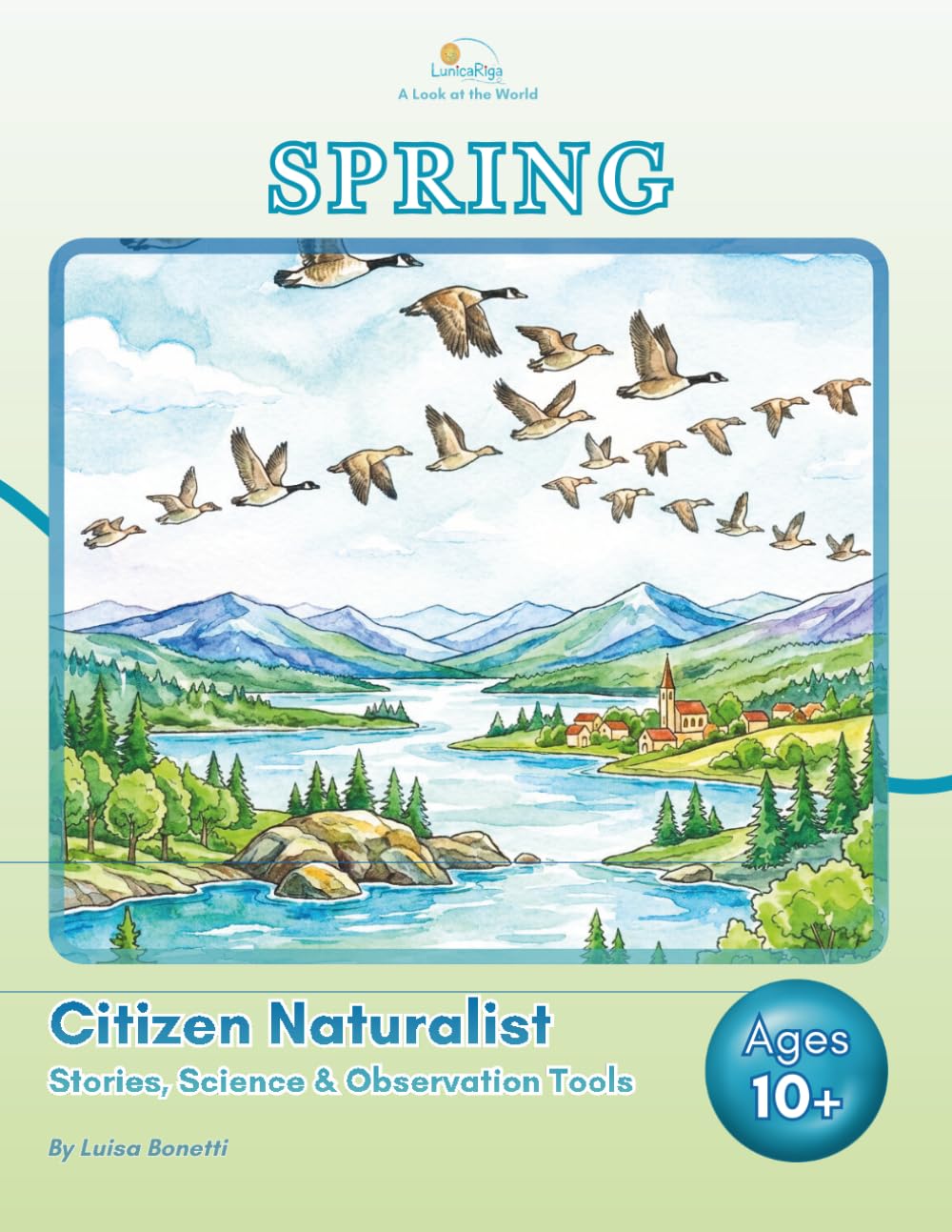 SPRING: Citizen Naturalist: Stories, Science & Observation Tools for Ages 10 and Up